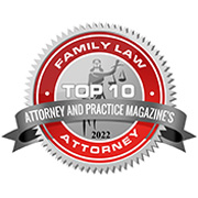 Attorney and Practice Magazine's Top 10 Family Law Attorney 2022